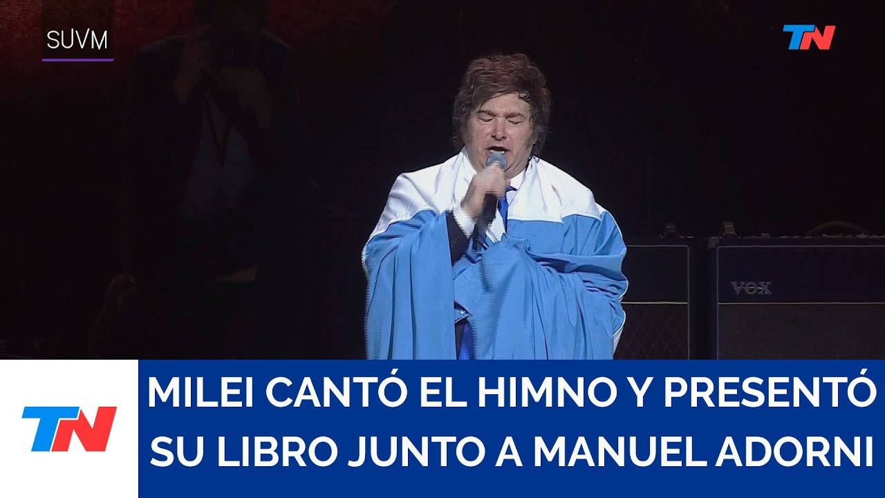 MILEI CANTÓ EL HIMNO Y PRESENTÓ SU LIBRO JUNTO A MANUEL ADORNI