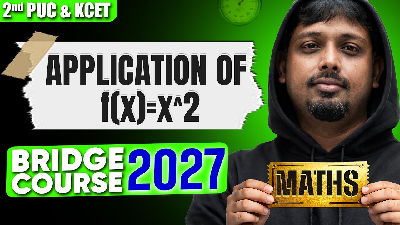 Application of f(x)=x^2 | Maths | Bridge Course 2nd PUC & KCET 2027