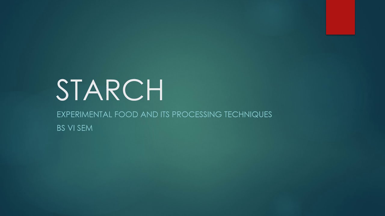 VI sem- STARCH part( 1)