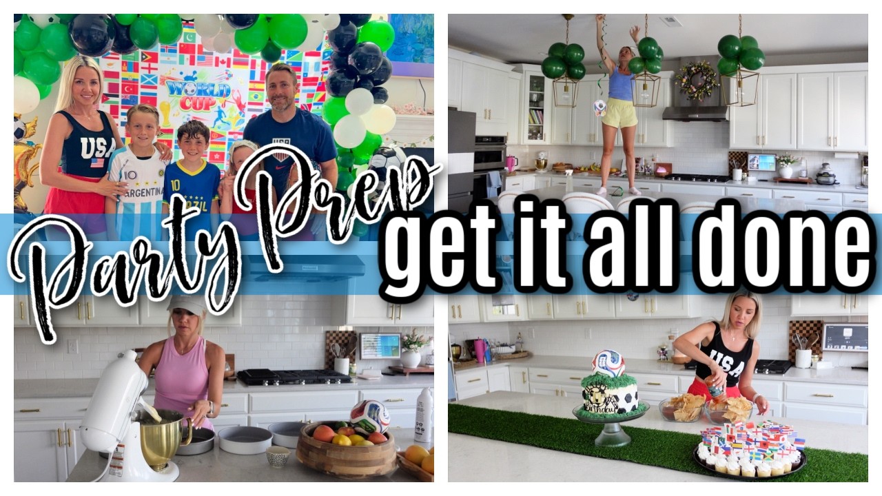 FIFA World Cup Birthday Party Prep ⚽️ | DIY Decorations, Cake Making & Party Setup Get it All Done