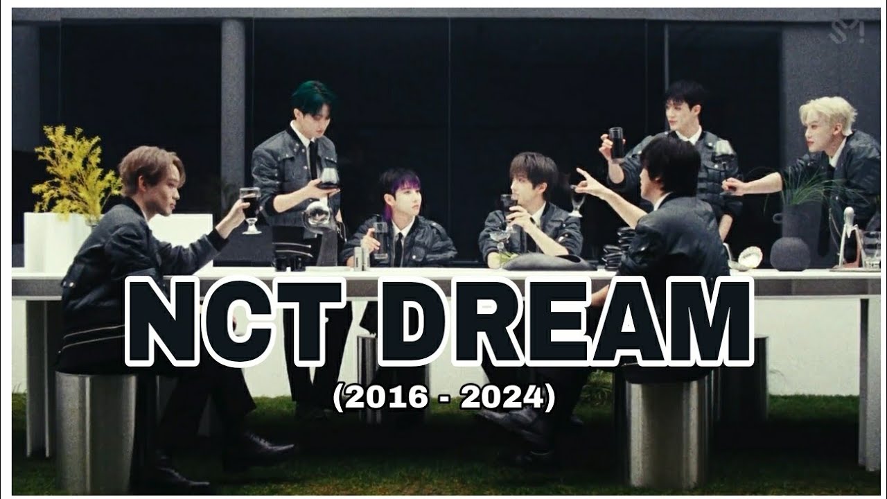 THE EVOLUTION OF NCT DREAM (2016 - 2024) 💚💚💚