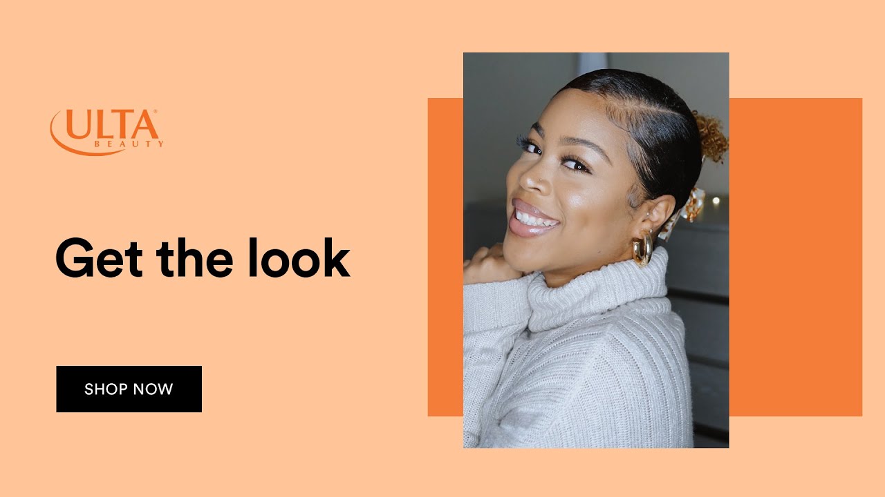 Get the look | Ulta Beauty