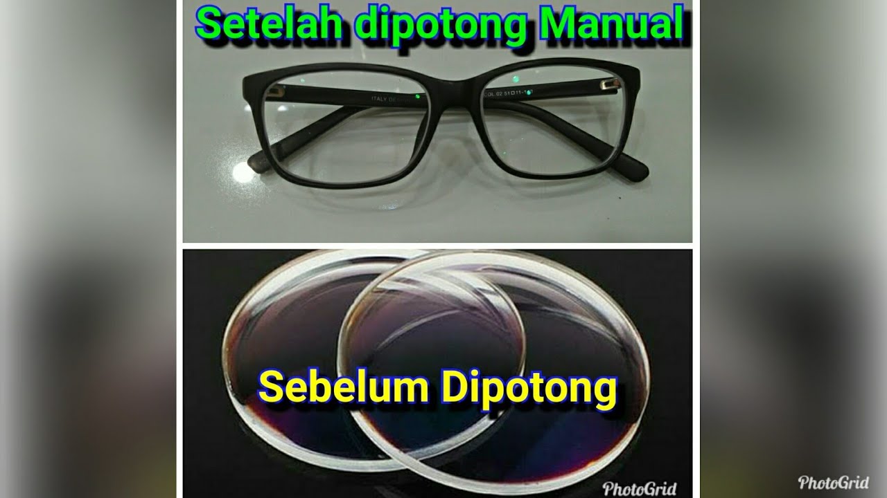 Cara potong Lensa kacamata Manual...