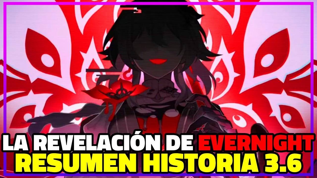 🌟La Guerra De Eones Ha Comenzado Y La Revelación De Evernight🌟| 📜HONKAI STAR RAIL LORE RESUMEN 3.6📜