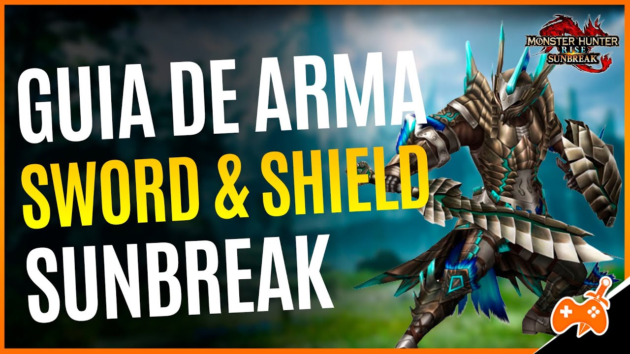 MHRise Sunbreak | Espada e Escudo / Sword and Shield Tutorial e Combos [Guia de Arma, Weapon Guide]
