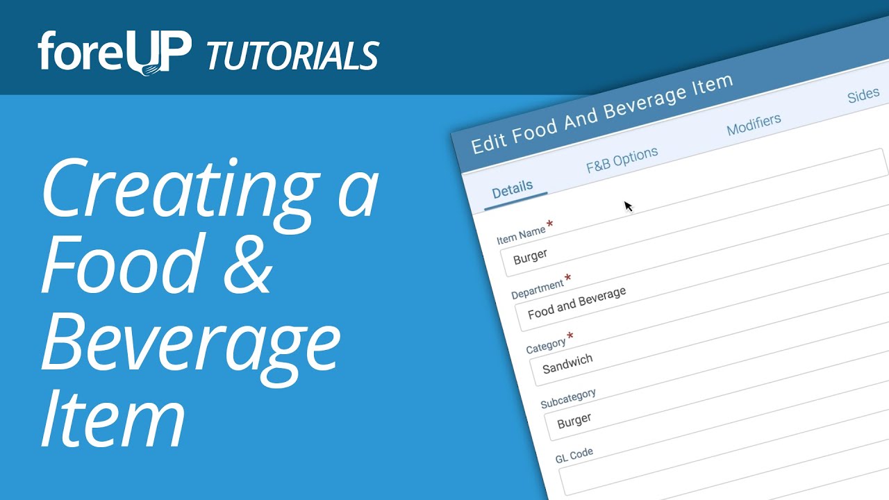 Creating a Food and Beverage Item Tutorial