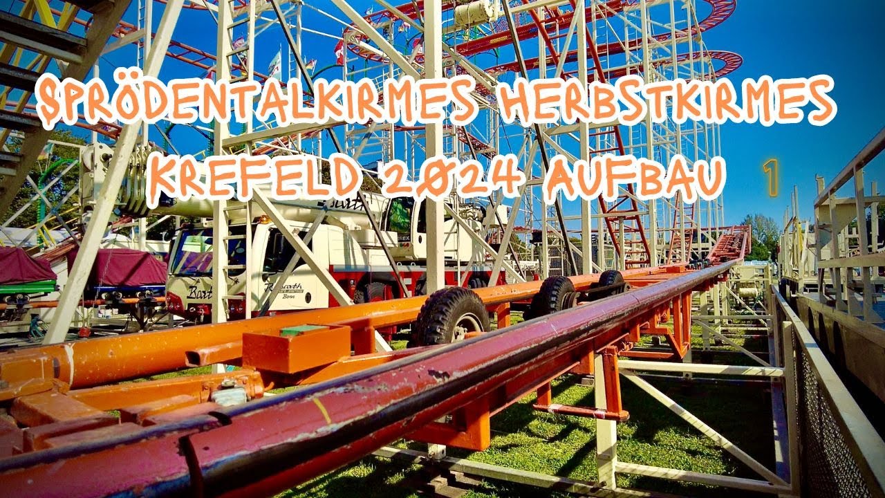 Sprödentalkirmes Herbstkirmes Krefeld 2024 Aufbau 1.