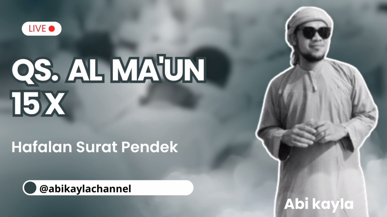 QS. AL MA'UN 15 X - HAFALAN SURAT PENDEK ANAK JUZ 30 