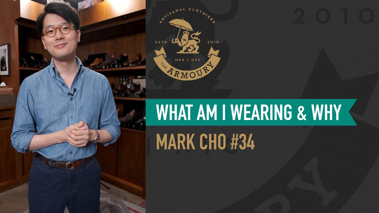 What Am I Wearing and Why? Mark Cho #34