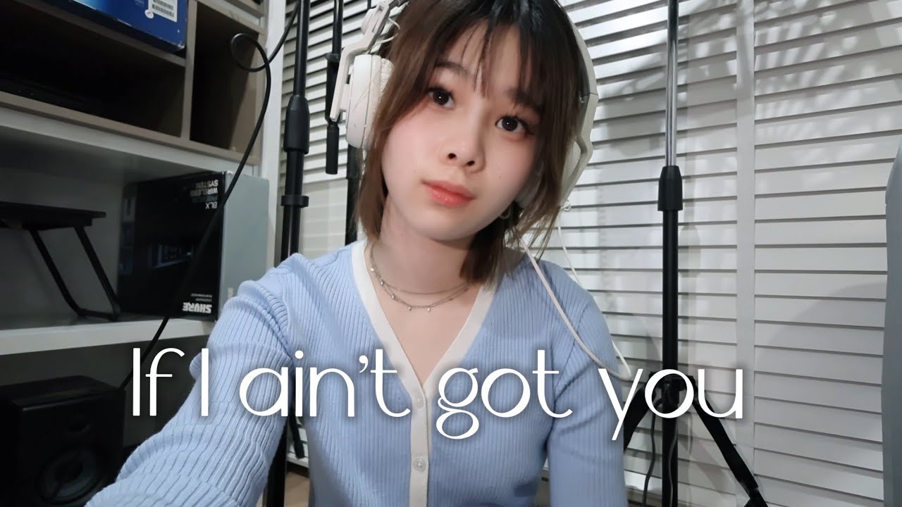 If I ain’t got you - cover by Krista