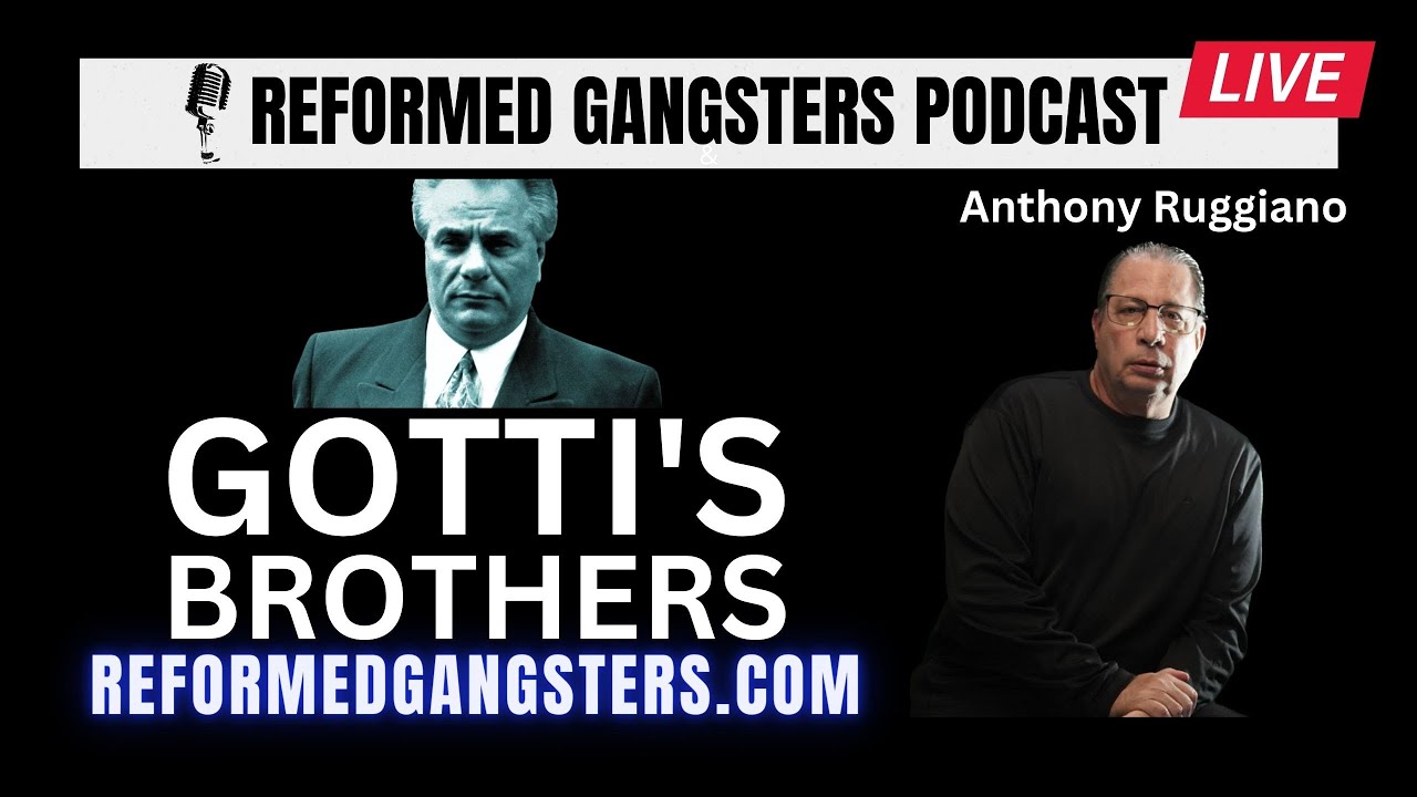Brothers Of John Gotti