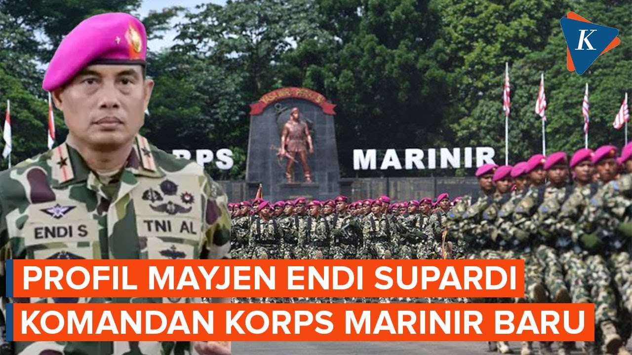 Profil Mayjen Endi Supardi, Komandan Korps Marinir yang Baru