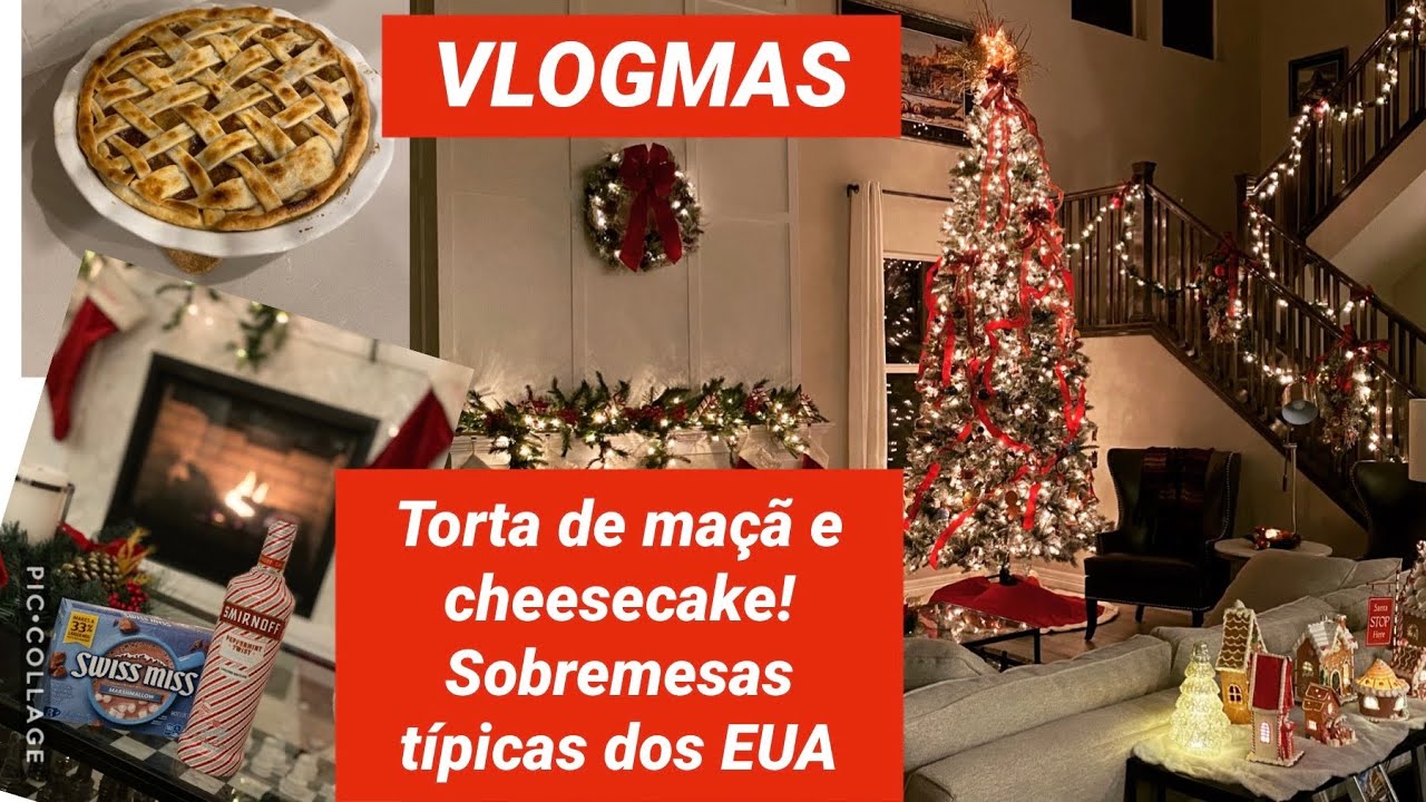 VLOGMAS: últimos preparativos pro Natal! Sobremesas tipicamente Americanas