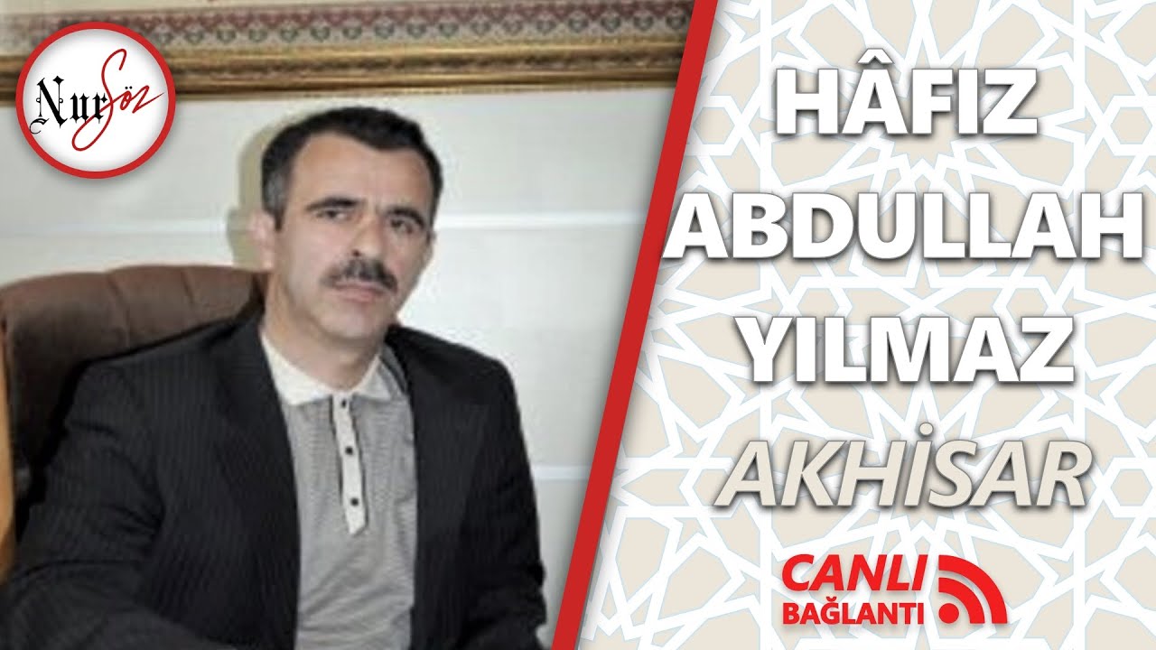Hâfız Abdullah Yılmaz, Akhisar, 12 Ocak 2021 Canlı Yayını, Enam Suresinden Kur'an-ı Kerim Tilaveti