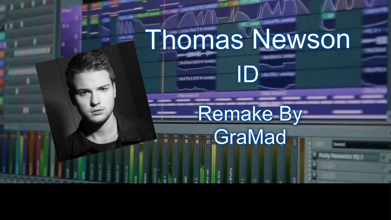 By GraMad - Thomas Newson - ID (Remake)