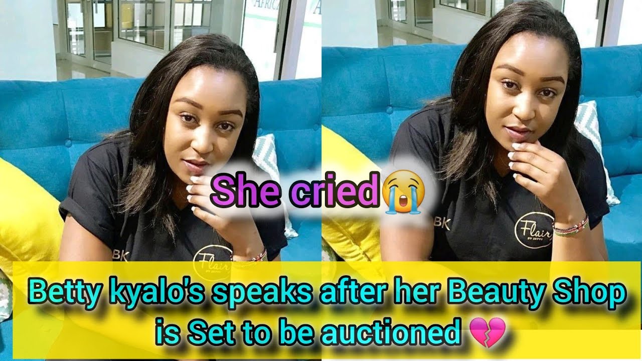 SHE CRIED😭BETTY KYALLO SPEAKS Moment after her Beauty Shop is Set TO BE AUCTIONED