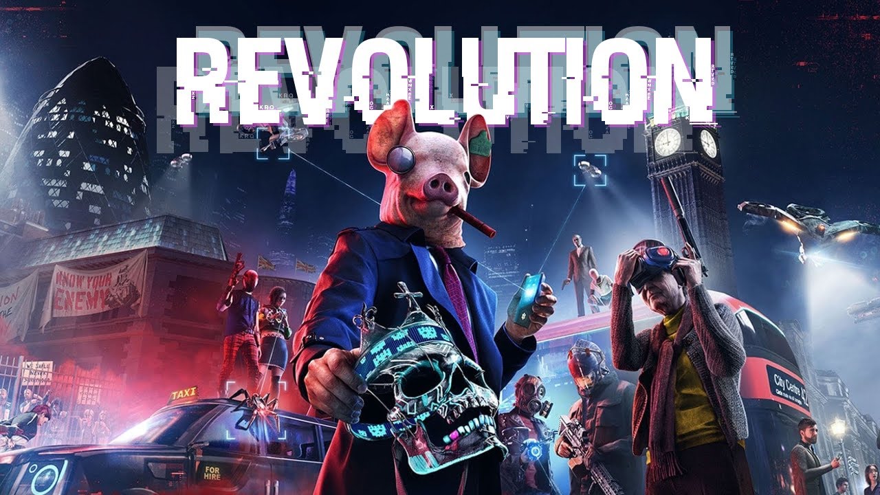 Watch_Dogs Legion [GMV] Revolution (The Score)