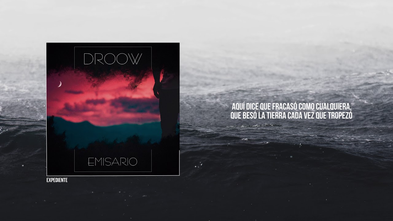 04 Expediente - Droow (#Emisario)