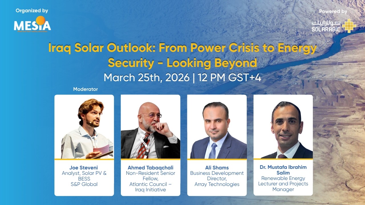 Iraq Solar Outlook: From Power Crisis to Energy Security | MESIA Webinar 2026