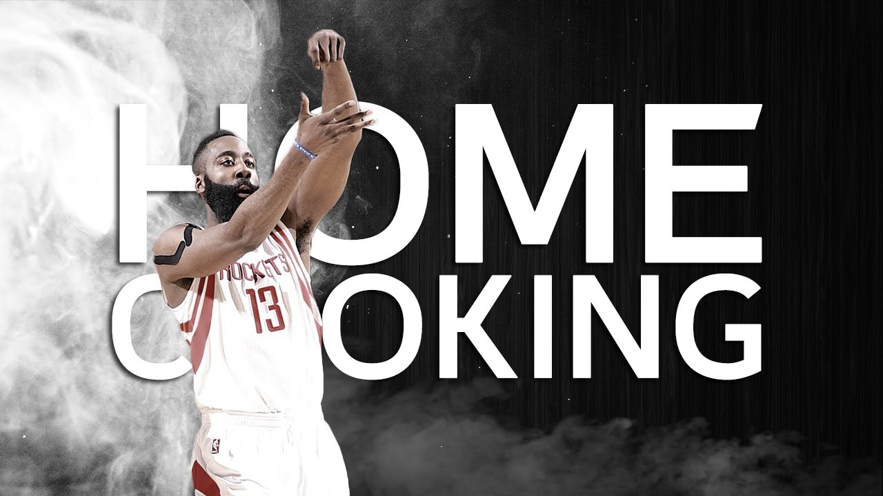 James Harden 2015 - Home Cooking ᴴᴰ