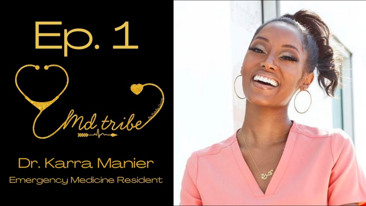 Ep. 1 Emergency Medicine Resident, Dr. Karra Manier