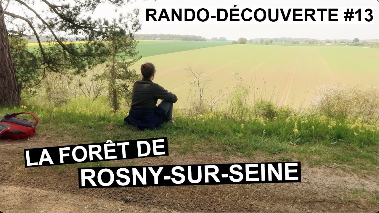 Rando-d&eacute;couverte #13 : (IdF) La for&ecirc;t de Rosny-sur-Seine