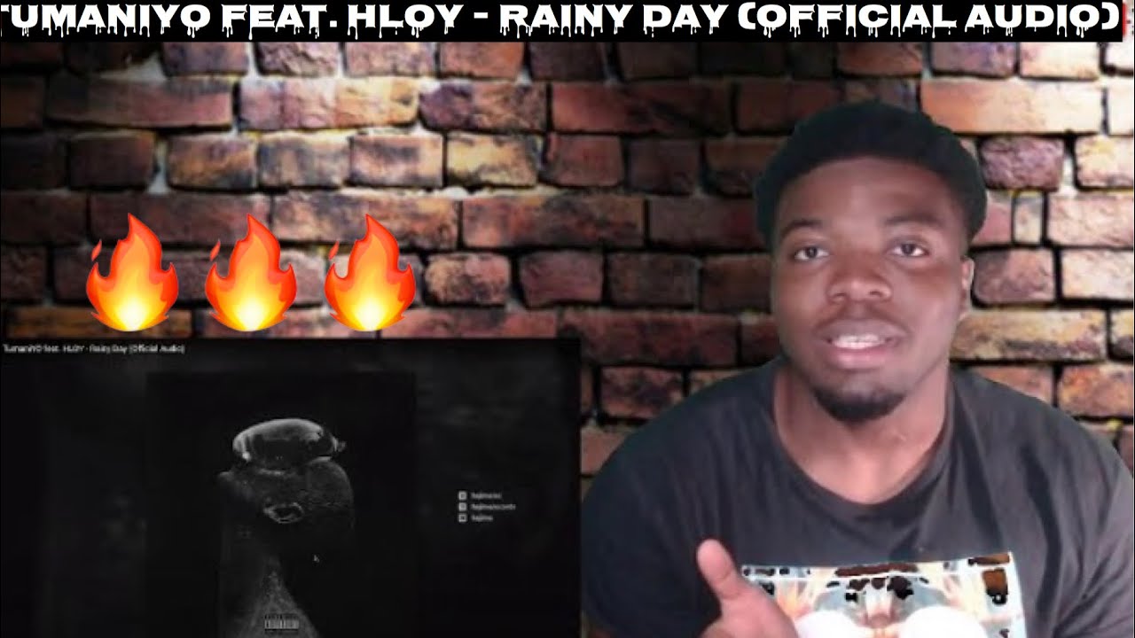 TumaniYO feat. HLOY - Rainy Day (Official Audio) *REACTION*