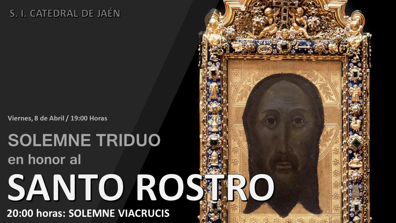 Solemne Triduo en honor al Santo Rostro (3ª Día)