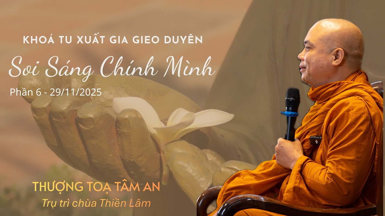 THƯỢNG TOẠ TÂM AN - KHÓA XGGD CHÙA TIÊU DAO - NGÀY 29/11/2025