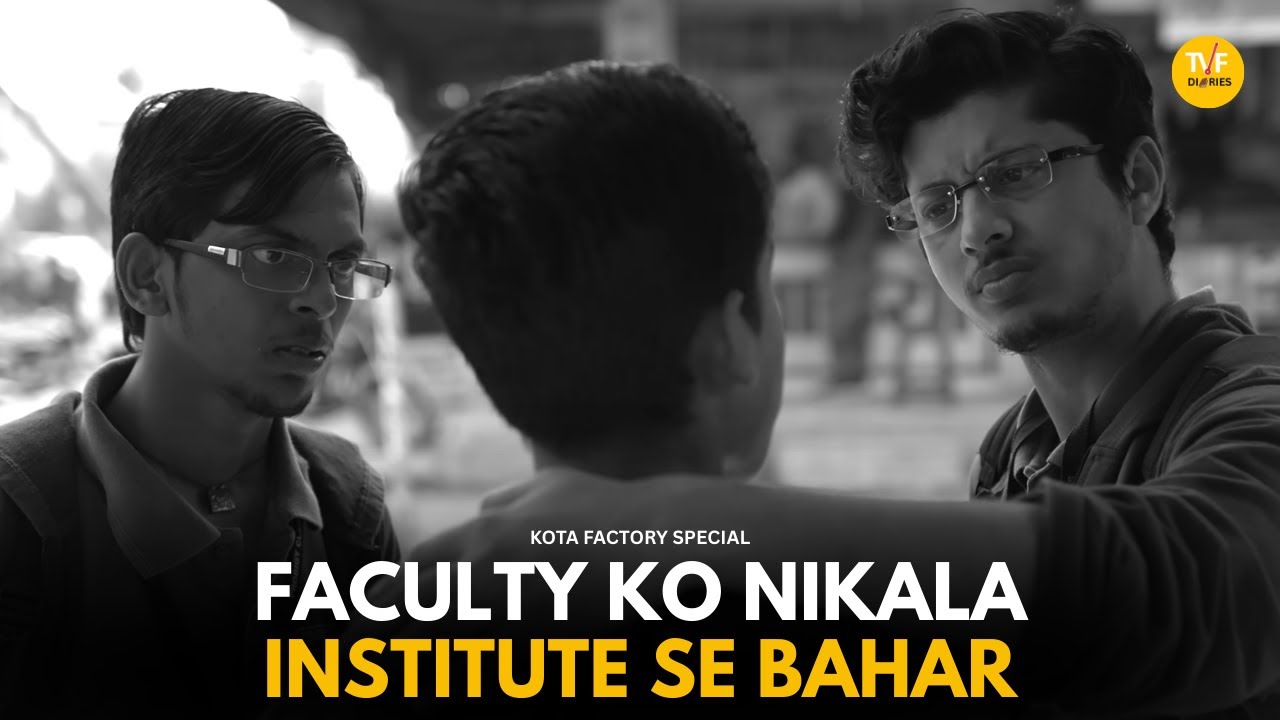 FACULTY Ko Nikala Institute Se Bahar || TVF Diaries