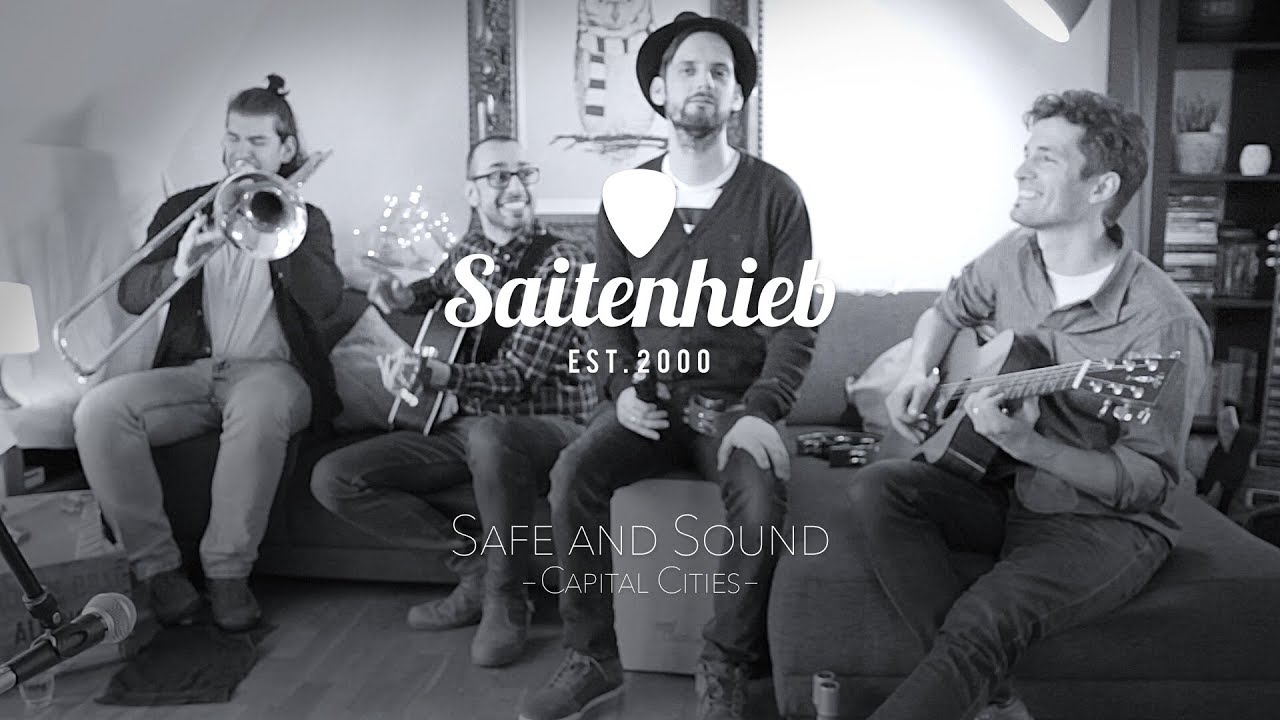 Safe and Sound – Capital Cities – Acoustic Cover by Saitenhieb