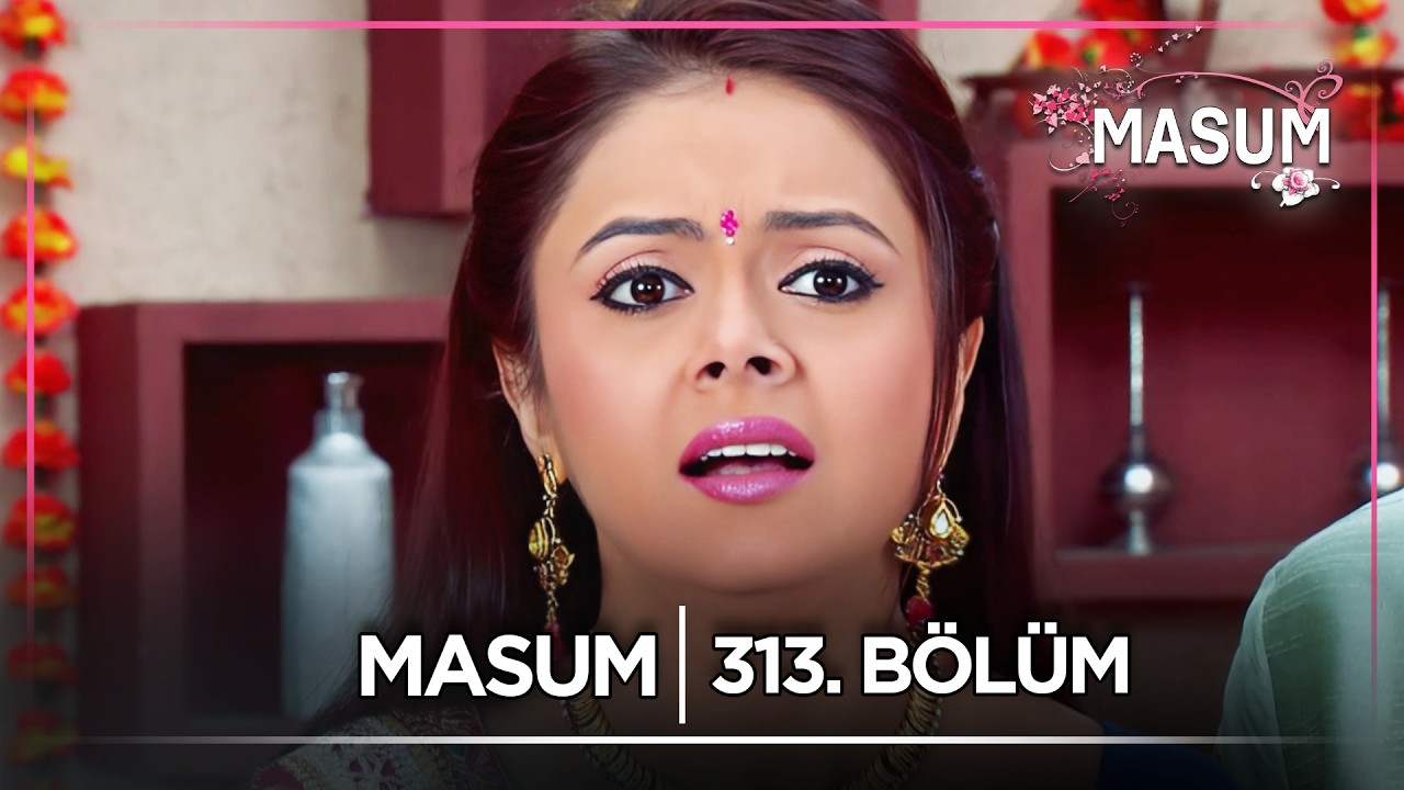 Masum Hint Dizisi | 313. Bölüm @kanal7​
