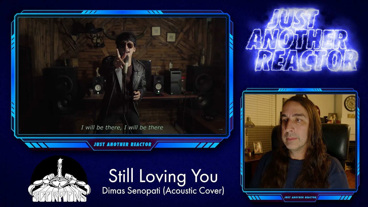 Just Another Reactor reacts to Scorpions - Still Loving You (Acoustic Cover by Dimas Senopati)
