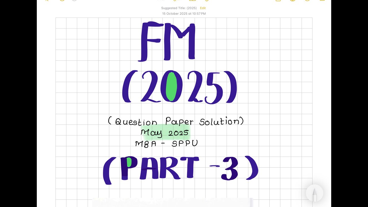 Part 3 - F.M. May 2025 Question Paper Solved