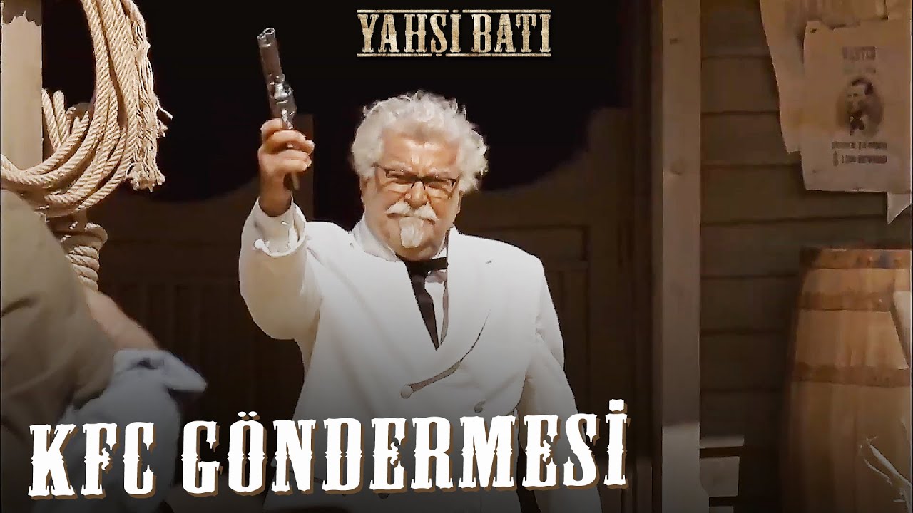 Yahşi Batı KFC Göndermesi