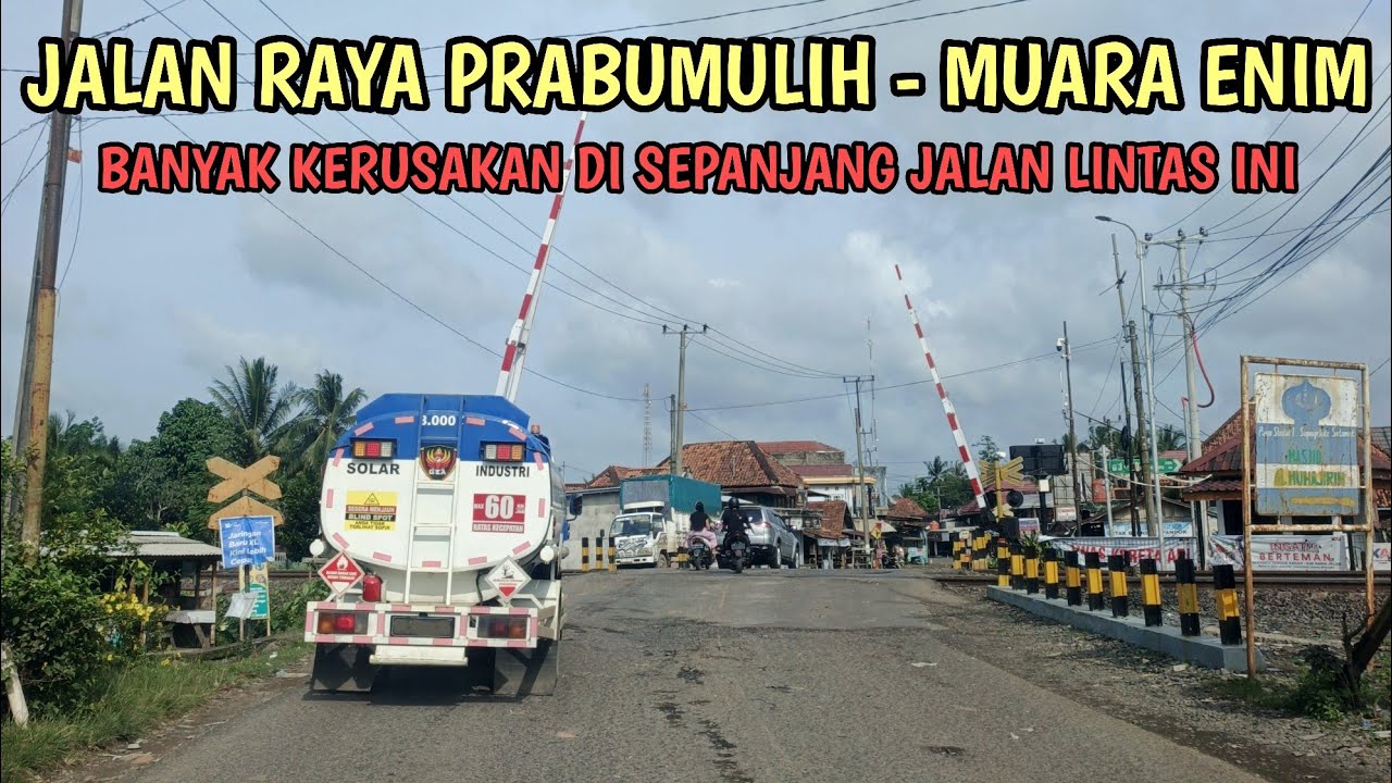 Jalan Raya Prabumulih - Muara Enim | Pagar Alam 2 (1/10)