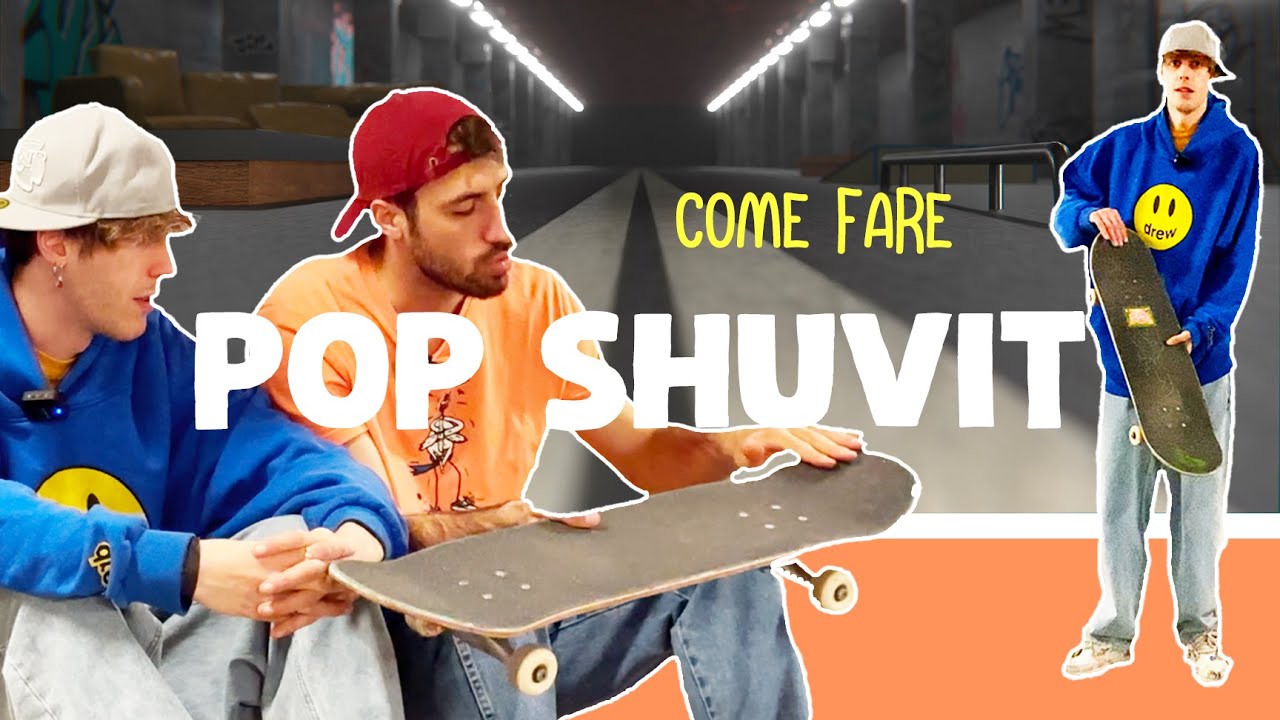 Come fare POP SHUVIT: Il primo trick con una rotazione