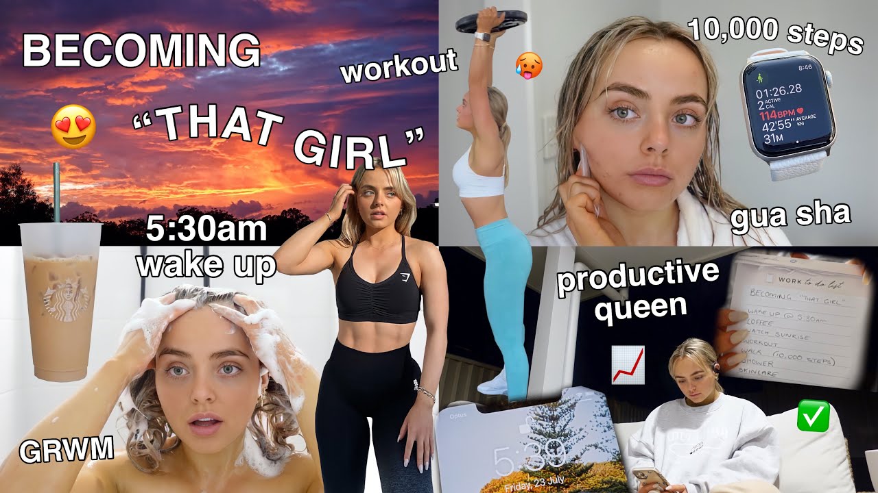 BECOMING 'THAT GIRL'  | 5:30AM WAKE UP | WORKOUT | HEALTHY MEALS | PRODUCTIVE | Conagh Kathleen