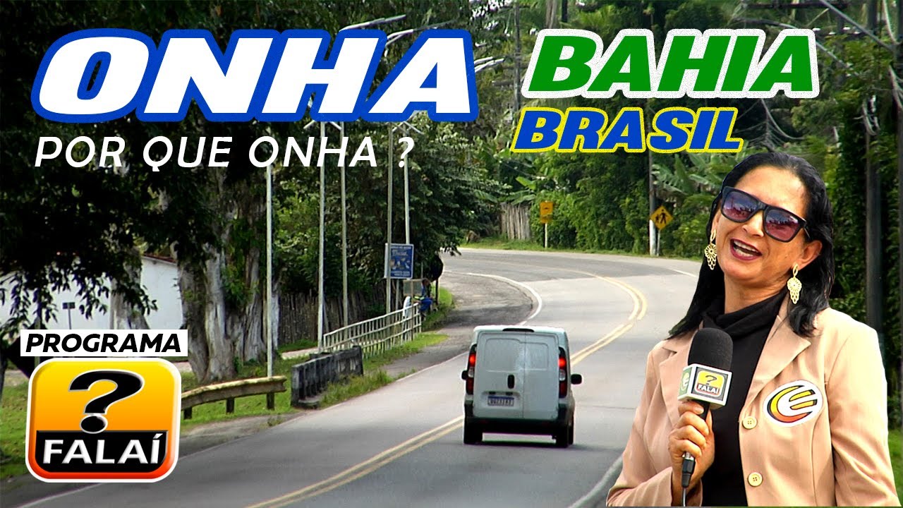 PROGRAMA  FALAÍ  NO  ONHA  -  BAHIA - BRASIL  Edyarte Produções