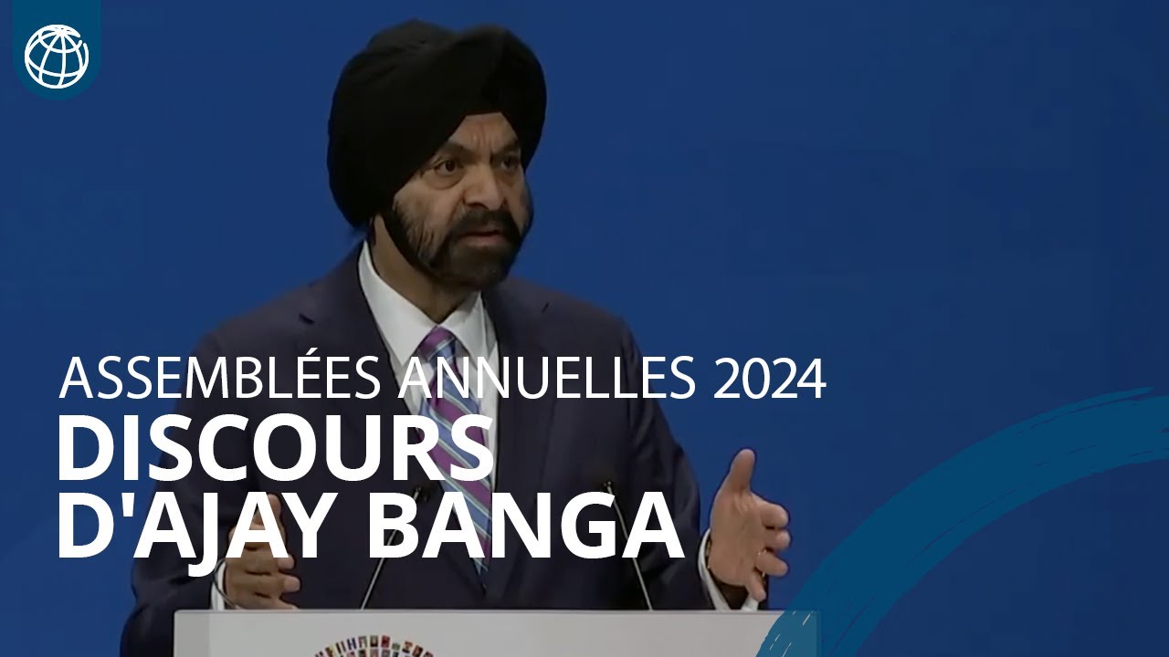 Séance plénière des Assemblées annuelles 2024 : allocution de notre président, Ajay Banga