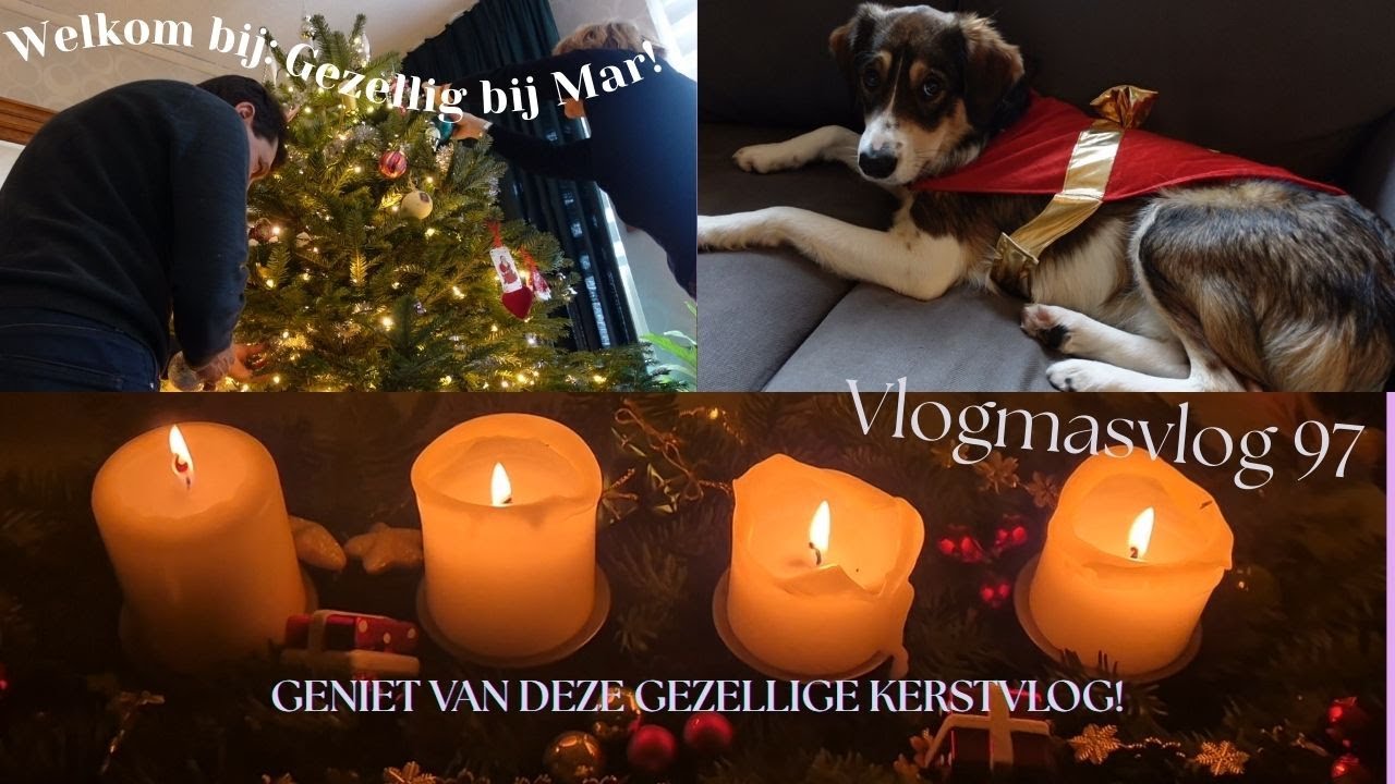 EEN GEZELLIGE VLOGMASVLOG! KERSTBOOM OPTUIGEN, WOONKAMER IN KERSTSFEER BRENGEN & KERSTSTUKJE MAKEN