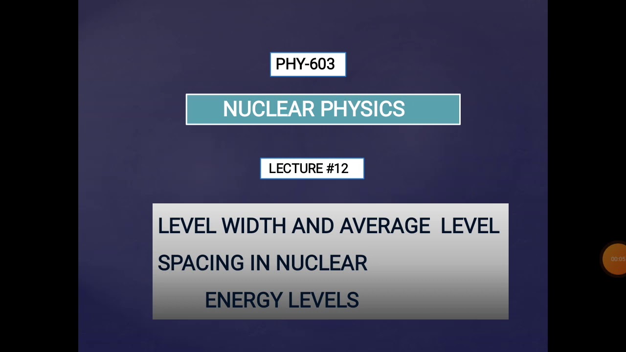 Level Width and average level Spacing in Nuclear Energy Levels by systematic way to physics