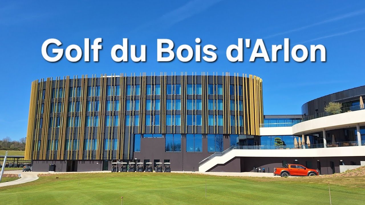 I visited Bois d' Arlon golf resort