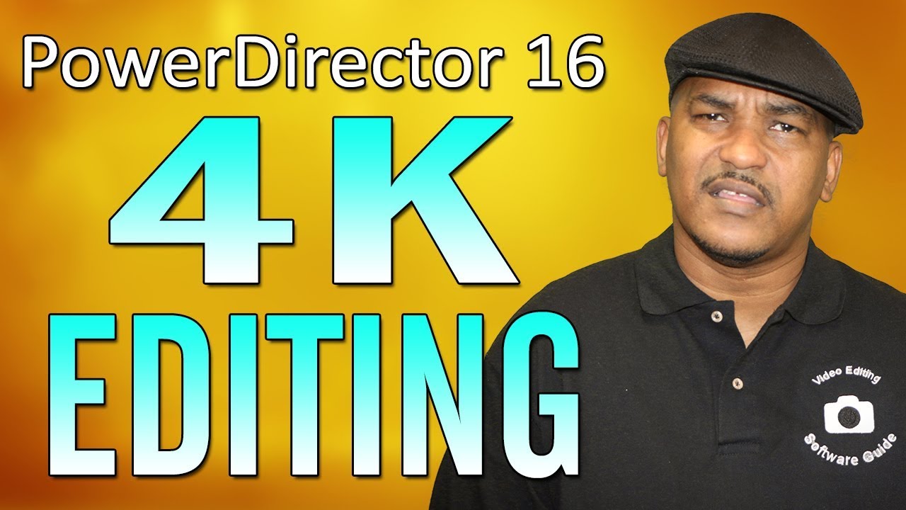 How to Edit 4K Video | PowerDirector