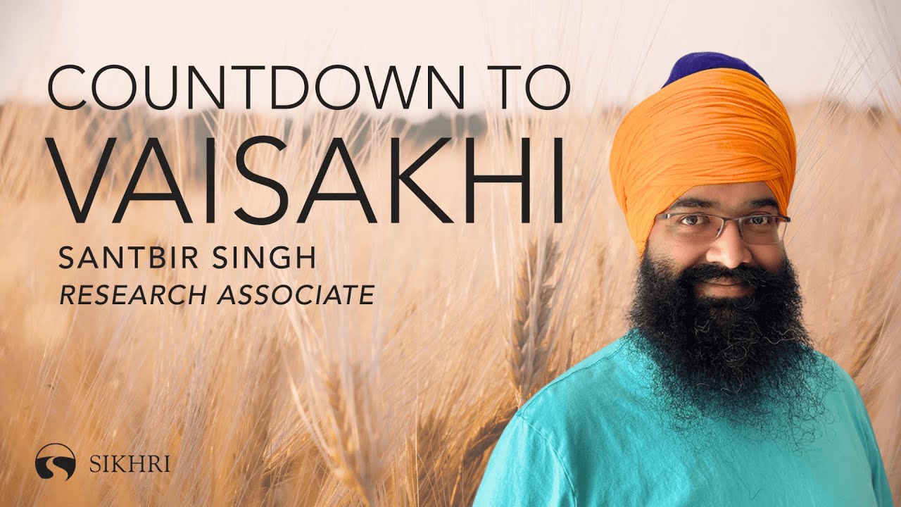 Countdown to Vaisakhi: Day 13 - Santbir Singh