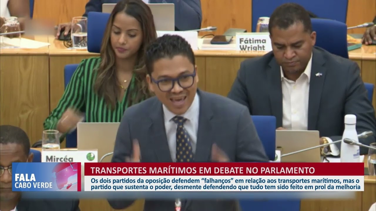 Transportes marítimos em debate no Parlamento | Fala Cabo Verde
