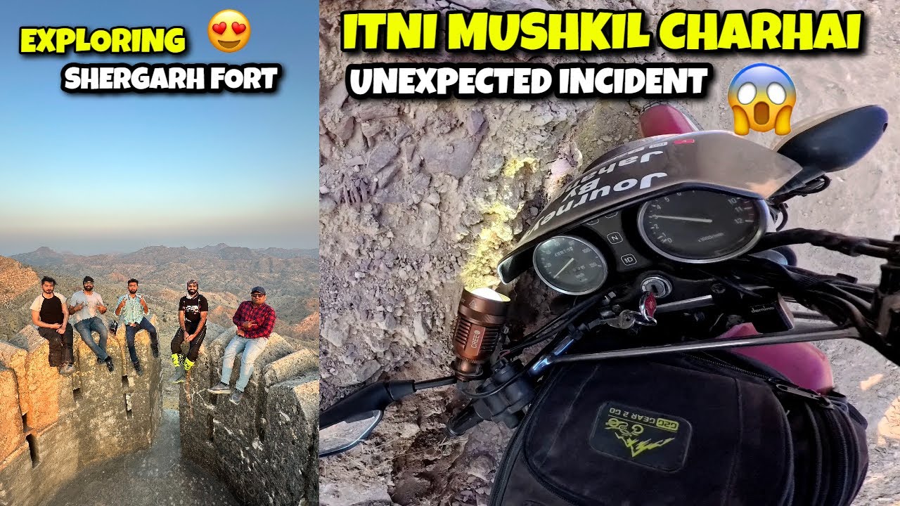 KHOUFNAAK Hadse se Bach gaye! | Horrible Incident! | SHERGARH Fort ka DANGEROUS Off Road Track!