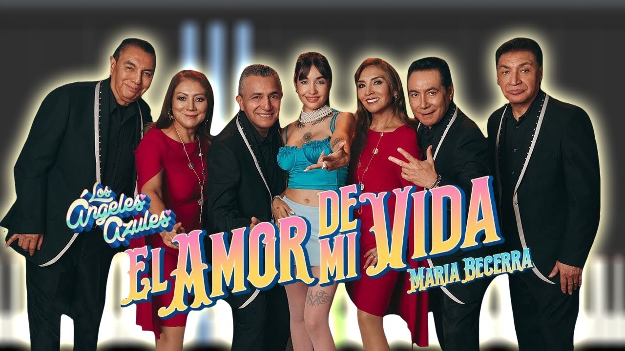 Los Ángeles Azules, Maria Becerra - El Amor de Mi Vida | Piano Tutorial / Partitura / Karaoke / MIDI