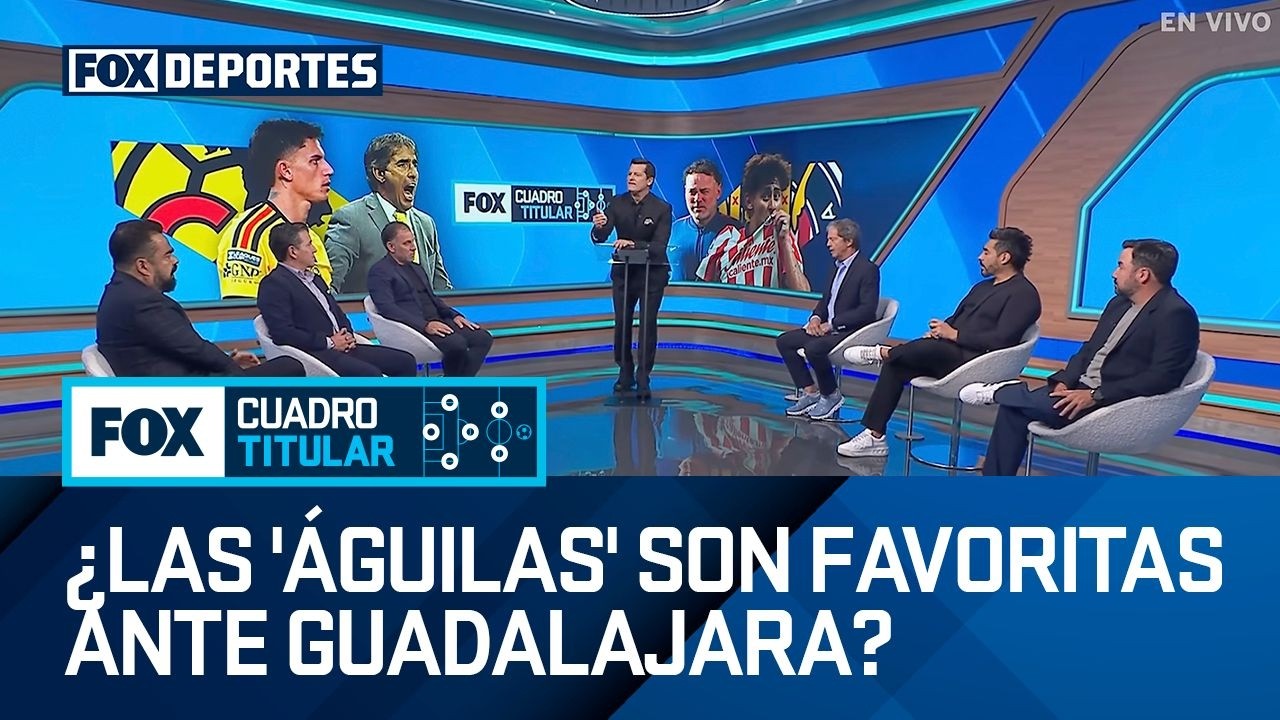 AM&Eacute;RICA vs CHIVAS, &iquest;las '&Aacute;guilas' son favoritas ante Guadalajara? Intensa discusi&oacute;n | Cuadro Titular