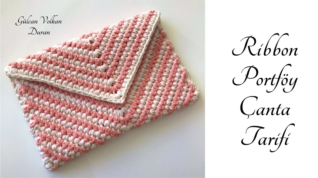 Ribbon İpten Çok Kolay Clutch ( Portföy ) Çanta Yapımı - Part 1